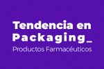 Tendencias en packaging farmacéutico